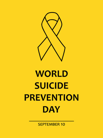 Simple vector Illustration for World Suicide Prevention Day. Text World Suicide Prevention Day, September 10 and ribbon on yellow background.のイラスト素材