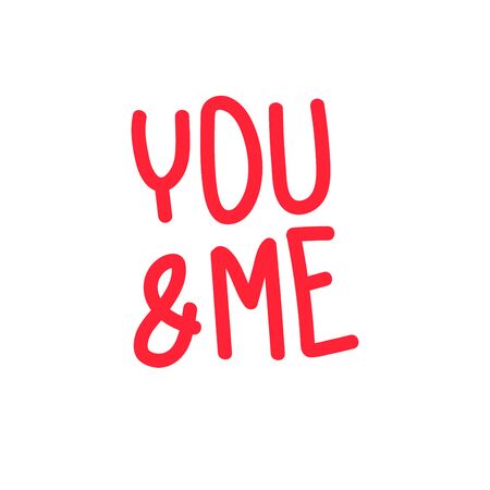 You and me red colored logo. Vector illustration. Hand drawn doodle lettering of Happy Valentines Day.のイラスト素材