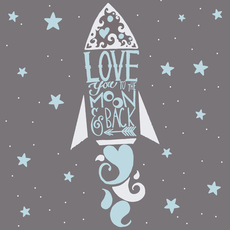 Love you to the moon and back rocket card. Hand drawn lettering.のイラスト素材