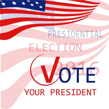 USA flag background Vote your president, presidential election 2016, vector illustrationのイラスト素材