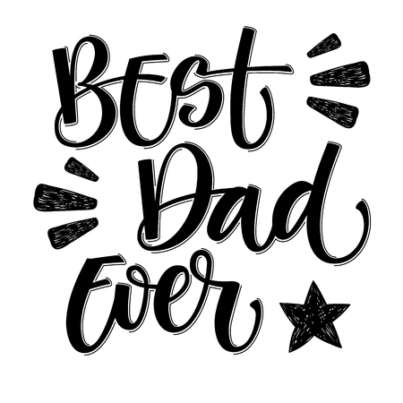 Best Dad Ever hand write isolated simple calligraphy.のイラスト素材 ...