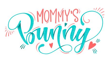 Mommy's Bunny quote. Isolated color pink, blue flat hand draw calligraphy script and grotesque lettering logo phrase. Heart, rays elements. Design for cards, t-shirts, banners, baby shower prints.のイラスト素材