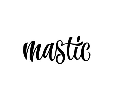 Vector hand drawn calligraphy style lettering word - Mastic. Labels, shop design, cafe decore etc Isolated script spice text logo. Vector lettering design element.のイラスト素材