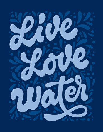 Motivational health care lettering vector illustration - Live Love Water. Hydration support creative typography design concept. Print, web, fashion purposes. blue colors design on dark backgroundのイラスト素材