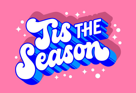 Tis the season, modern script lettering template designed for Christmas occasions. Colorful isolated vector typography element. Winter Holidays themed phrase with sparkles suitable for versatile useのイラスト素材