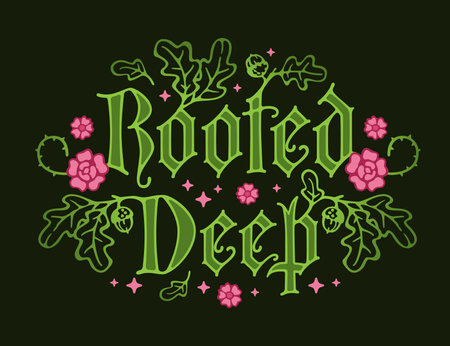 Rooted Deep. The typography features bold, elongated lettering in a manuscript and gothic letters style. The overall color scheme evokes a magic, and witchy ambiance, set against a dark backgroundのイラスト素材