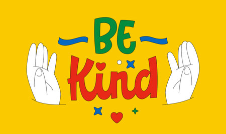 Be Kind. Bold, playful typography presents a cheerful message. The hand drawn lettering design features decorative elements like colorful hands and stars, with a bright and catchy color schemeのイラスト素材