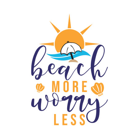 Beach more worry less summer lettering typographyのイラスト素材