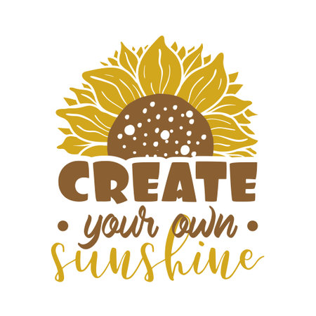 Create your own sunshine quote lettering illustrationのイラスト素材