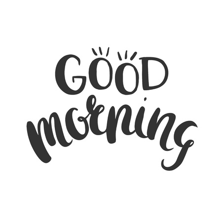 Good morning. Hand drawn vector lettering isolated on white.のイラスト素材