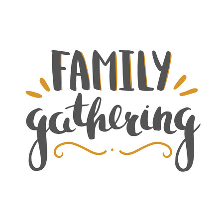 Family gathering lettering isolated on whiteのイラスト素材