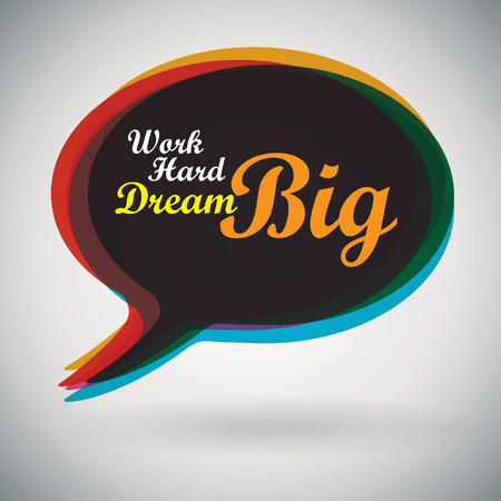 Speech Bubble - Work Hard Dream Bigのイラスト素材