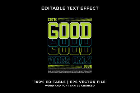 Editable text effect - Good Vibes Only Street Wear template style premium vectorのイラスト素材