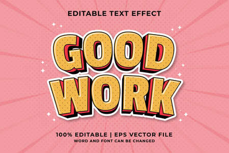 Editable text effect - Good Work 3d Traditional Cartoon template style premium vector