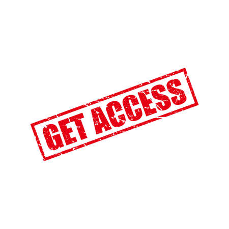 Abstract Red Grungy Get Access Rubber Stamp Sign Illustration Vector, Get Access Text Seal, Mark, Label Design Templateのイラスト素材