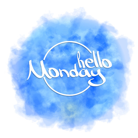 Hello Monday. Hand painted brush pen modern calligraphy on blue watercolor background. Inspirational lettering design for posters, flyers, t-shirts, cards, invitations, stickers, banners.のイラスト素材