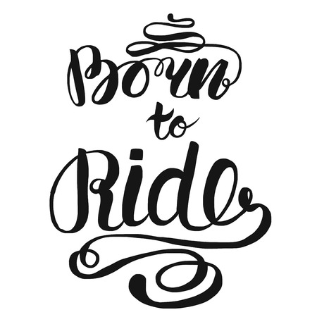 Vector poster with quote Born to rideのイラスト素材