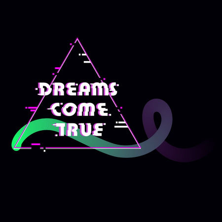 Glitched hacked triangle. Distorted Glitch techno style background. Broken design of dreams come true text with neon transparent glowing lineのイラスト素材