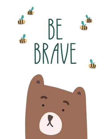 Be brave. Bear and hand written lettering motivational and inspirational poster.のイラスト素材