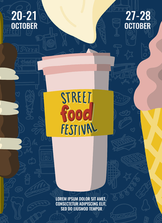 Street food festival poster with coffee to go, kebab and ice-cream in cartoon style and hand drawn lettering. Fast food doodles surface backgroundのイラスト素材