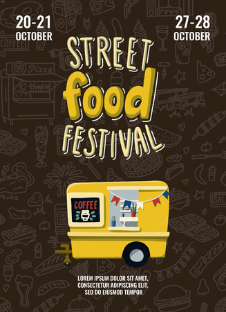 Street food festival poster with food truck in cartoon style and hand drawn lettering. Fast food ddodles surface backgroundのイラスト素材