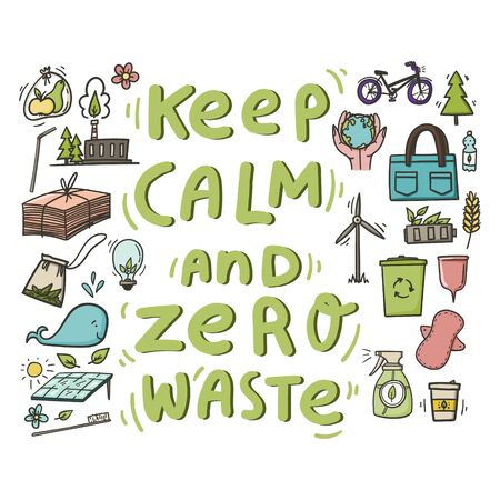Keep calm and zero waste doodles banner, poster, t-shirt or tote bag print about saving paper, reuse, reduce, solar battery, eco friendly plant etc . Stock vectorのイラスト素材
