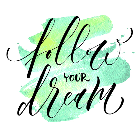 Follow Your Dream. Inspirational quoteのイラスト素材
