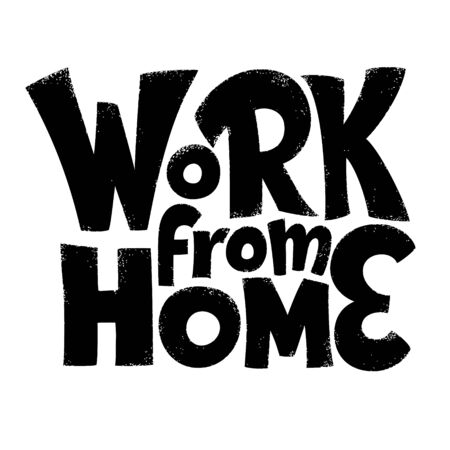 Work From Home lettering. People activity popular during coronavirus quarantine. Phrase for COVID-19 spread prevention. Template for banner, card, poster, t-shirt, social media hashtag, web designのイラスト素材