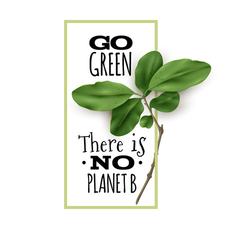 Realistic leaves with eco quote on a white background. Eco Botany Poster. Vector illustrationのイラスト素材