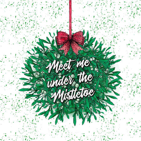 Ink and watercolor Christmas season's greetings card with mistletoe kissing ball. New Year Eve xmas decoraion. Meet me under the mistletoe. Mistletoe hanging, traditional winter plant bouquet.のイラスト素材