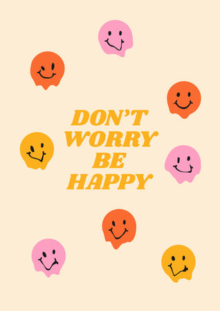 "dont worry be happy" message with smiley face vector illustration designの素材