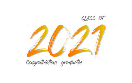 Class of 2021. The concept for graduation design. Congratulation card with lettering text on white background. Vector.のイラスト素材