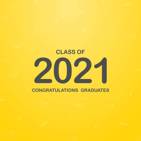 Class of 2021. The concept for graduation design. Congratulation card with lettering text. Vector.のイラスト素材