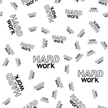 Hard Work - Hand Drawn Lettering Seamless Pattern.  Vector Illustration Quote. Handwritten Backdrop Inscription Phrase for Office, Presentation, T-shirt Print, Poster, Cover, Case.のイラスト素材