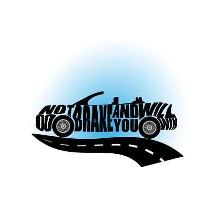 Motivating slogan. Car, road. Vector illustrationのイラスト素材
