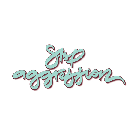Stop aggression. Hand drawn lettering. Vector illustration. Typography design elements for prints, cards, posters, products packaging, branding.のイラスト素材