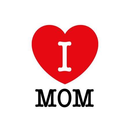 I love mom, font type with heart sign. Vector illustrationの写真素材