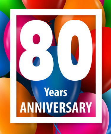 Eighty years anniversary. 80 years. Greeting card or banner concept. Vector illustration.の写真素材