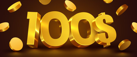 Golden 3D 100 dollars symbol with falling coins. Luxurious price, discount, bonus or offer symbol.