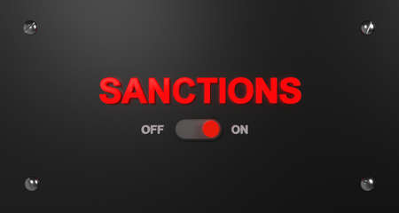 Activated ON-OFF switch and luminous word SANCTIONS. Sanctions switch on the black panel. Modern...