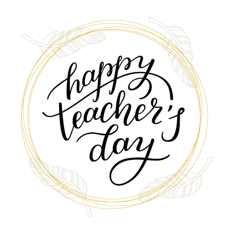 Happy Teachers' Day - hand lettering and feathers on white background. Template for greeting cards, posters, print.のイラスト素材