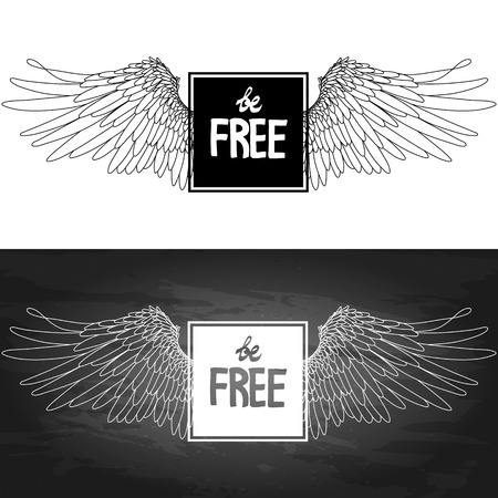 Be free. Two variants of concept art with hand written slogan and wings drawn in line art style. Vector graphic design in black and white colorsのイラスト素材