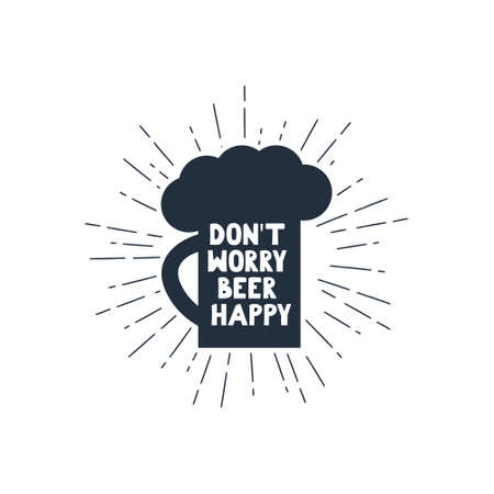 Don't worry beer happy vector vintage concept.vector funky quote or slogan for print on tee.Vector vintage style illustration.Can be used as illustration for greeting cards, posters, banners.のイラスト素材
