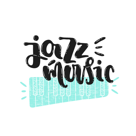 Vector hand drawn illustration. Phrase, expression jazz music. Idea for poster, postcard.のイラスト素材