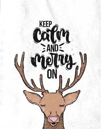 Vector hand drawn illustration. Lettering phrases Keep calm and merry on, deer. Idea for poster, postcard.のイラスト素材