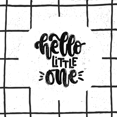 Vector hand drawn illustration. Lettering phrases Hello little one. Idea for poster kids room, postcard.のイラスト素材