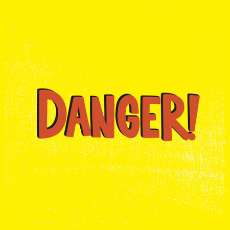 Vector hand drawn illustration. Lettering phrases Danger. Warning phrase, poster.のイラスト素材