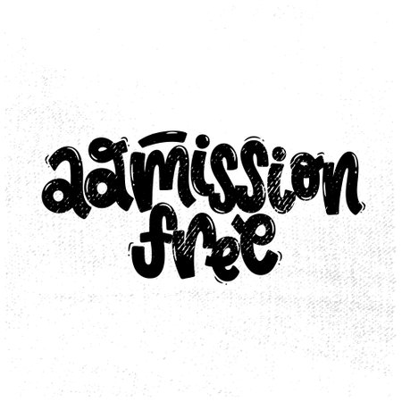 Vector hand drawn illustration. Lettering phrases Admission free. Warning phrase, posterのイラスト素材
