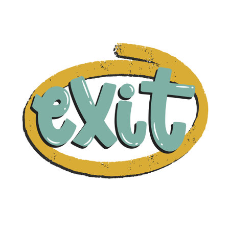 Vector hand drawn illustration. Lettering phrases Exit. Warning phrase, posterのイラスト素材