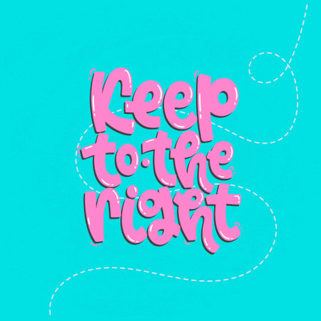 Vector hand drawn illustration. Lettering phrases Keep to the right. Warning phrase, posterのイラスト素材